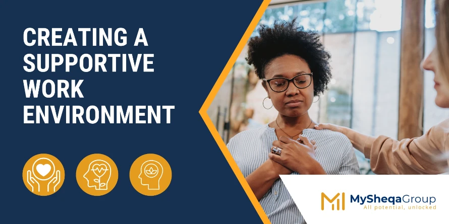 Creating a Supportive Work Environment
