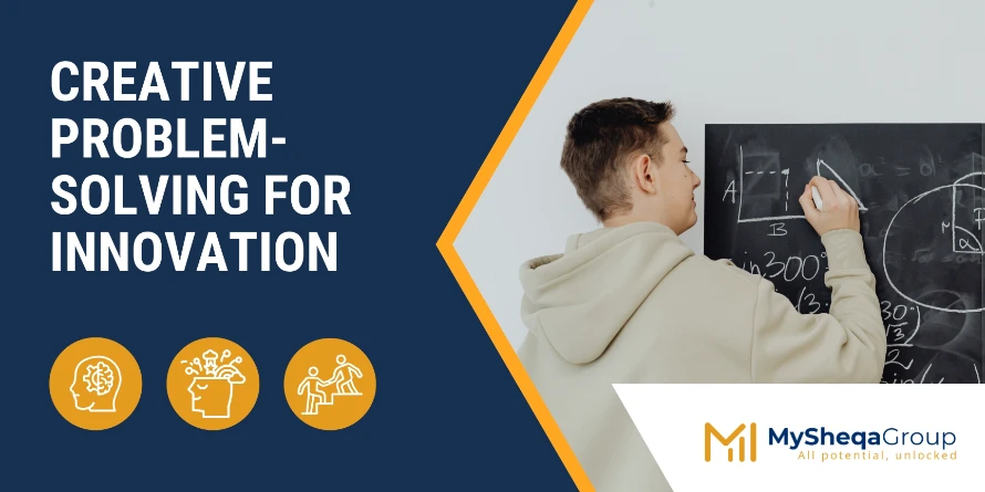Creative Problem-Solving for Innovation