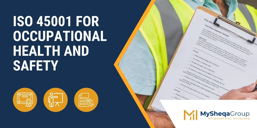 ISO 45001 for Occupational Health and Safety