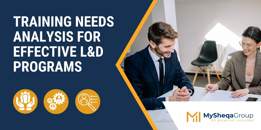 Training Needs Analysis for Effective L&D Programs